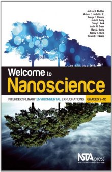 Welcome to Nanoscience: Interdisciplinary Environmental Explorations, Grades 9-12 - PB296X