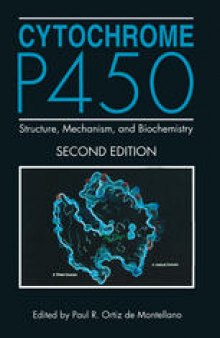 Cytochrome P450: Structure, Mechanism, and Biochemistry