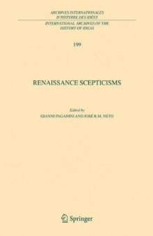 Renaissance Scepticisms (International Archives of the History of Ideas   Archives internationales d'histoire des idées)