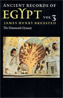 Ancient Records of Egypt: The Nineteenth dynasty