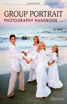 Group Portrait Photography Handbook, Second edition