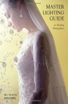 Master Lighting Guide for Wedding Photographers