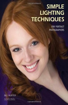 Simple Lighting Techniques for Portrait Photographers (Amherst Media, Inc.)