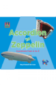Accordion to Zeppelin. Inventions from A to Z