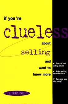 If You're Clueless About Selling and Want to Know More