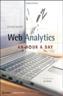 Web Analytics 1.0: An Hour a Day  