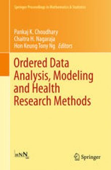 Ordered Data Analysis, Modeling and Health Research Methods: In Honor of H. N. Nagaraja's 60th Birthday