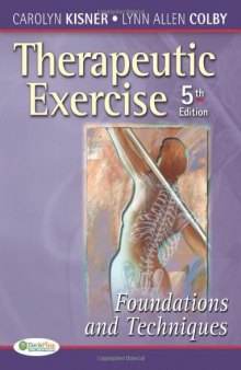 Therapeutic Exercise: Foundations and Techniques (Therapeutic Exercise: Foundations & Techniques)