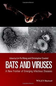 Bats and viruses : a new frontier of emerging infectious diseases