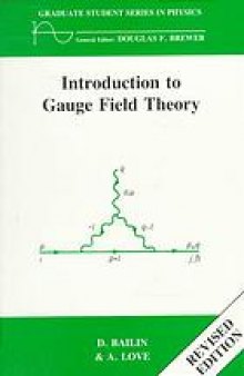 Introduction to gauge field theory