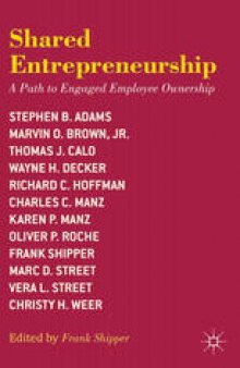 Shared Entrepreneurship: A Path to Engaged Employee Ownership