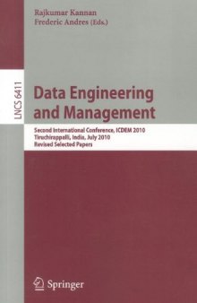 Data Engineering and Management: Second International Conference, ICDEM 2010, Tiruchirappalli, India, July 29-31, 2010. Revised Selected Papers