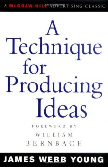 A Technique for Producing Ideas 