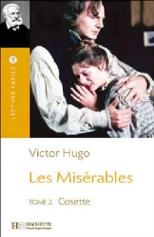 Les Misérables - Tome II : Cosette