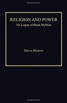 Religion and Power: No Logos Without Mythos