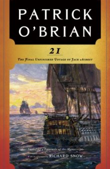 21: The Final Unfinished Voyage of Jack Aubrey (Vol. Book 21) (Aubrey Maturin Novels)  