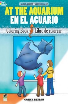 At the Aquarium/En el Acuario: Bilingual Coloring Book