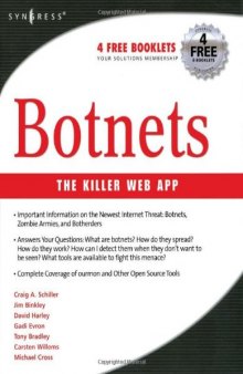 Botnets: The Killer Web App