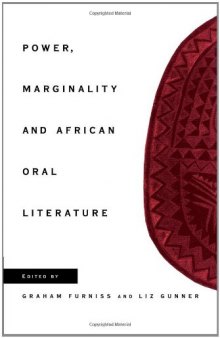 Power, Marginality and African Oral Literature