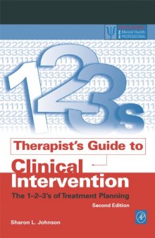Therapist's Guide to Clinical Intervention, Second Edition: The 1-2-3's of Treatment Planning (Practical Resources for the Mental Health Professional)