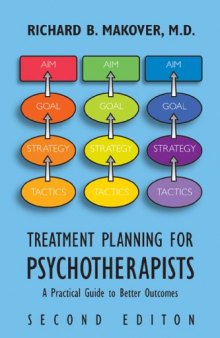 Treatment Planning for Psychotherapists: A Practical Guide to Better Outcomes