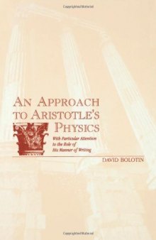 An approach to Aristotle's physics: with particular attention to the role of his manner of writing  