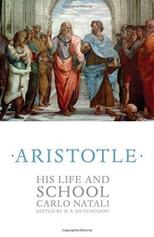 Aristotle : his life and school