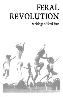 Feral Revolution