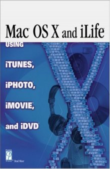 MAC OS X and the iLife Suite Digital Lifestyle