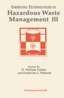 Emerging Technologies in Hazardous Waste Management III