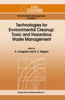 Technologies for Environmental Cleanup: Toxic and Hazardous Waste Management