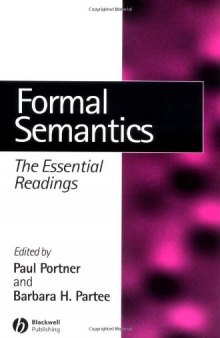 Formal Semantics: The Essential Readings (Linguistics: The Essential Readings)