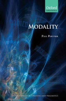 Modality (Oxford Surveys in Semantics and Pragmatics)