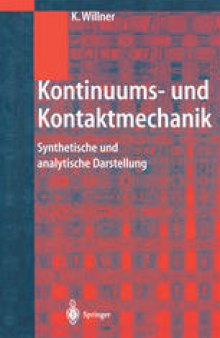 Kontinuums- und Kontaktmechanik: Synthetische und analytische Darstellung