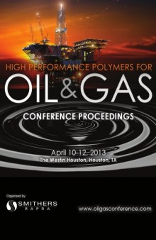 High Performance Polymers for Oil and Gas 2013