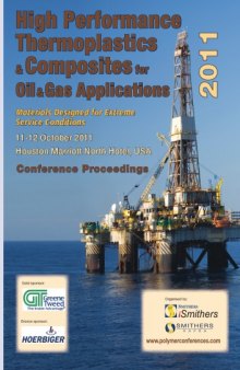 High Performance Thermoplastics and Composites for Oil and Gas Applications 2011