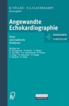 Angewandte Echokardiographie: Neue und etablierte Verfahren