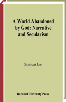 A World Abandoned by God: Narrative and Secularism