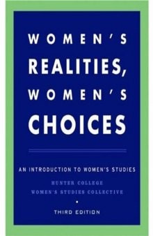 Women's Realities, Women's Choices: An Introduction to Women's Studies  