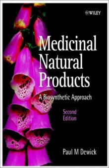 Medicinal Natural Products. A Biosynthetic Approach