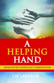 A Helping Hand, mediation with Nonviolent Communication