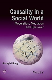 Causality in a Social World: Moderation, Mediation and Spill-over