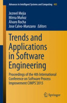 Trends and Applications in Software Engineering: Proceedings of the 4th International Conference on Software Process Improvement CIMPS'2015