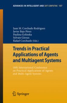 Trends in Practical Applications of Agents and Multiagent Systems: 10th International Conference on Practical Applications of Agents and Multi-Agent Systems