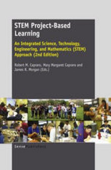 STEM Project-Based Learning: An Integrated Science, Technology, Engineering, and Mathematics (STEM) Approach