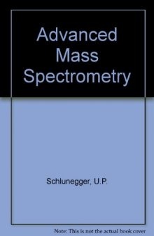 Advanced Mass Spectrometry. Applications in Organic and Analytical Chemistry