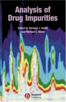 Analysis of Drug Impurities (Sheffield Analytical Chemistry Series)