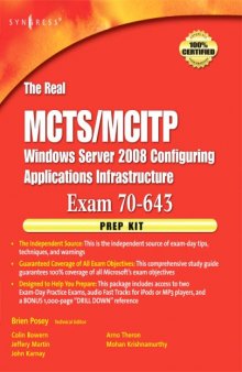 The Real MCTS/MCITP Exam 70-643 Prep Kit: Independent and Complete Self-Paced Solutions