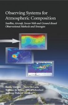 Observing Systems for Atmospheric Composition: Satellite, Aircraft, Sensor Web and Ground-Based Observational Methods and Strategies