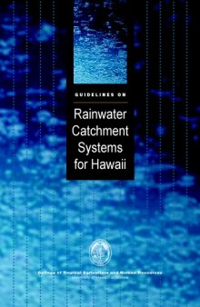 Guidelines on rainwater catchment systems for Hawaii (CTAHR resource management publication)